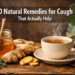 10 Natural Remedies for Cough That Actually Help