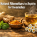 5 Natural Alternatives to Aspirin for Headaches You Can Try at Home