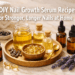 5 DIY Nail Growth Serum Recipes for Stronger, Longer Nails at Home